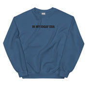 "IN MY IDGAF ERA" Crewneck Sweatshirt