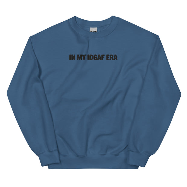 "IN MY IDGAF ERA" Crewneck Sweatshirt