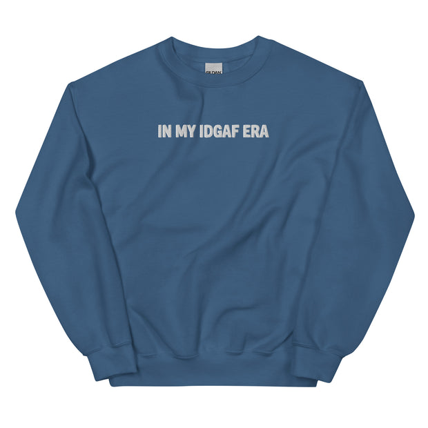 "IN MY IDGAF ERA" Crewneck Sweatshirt - White Font