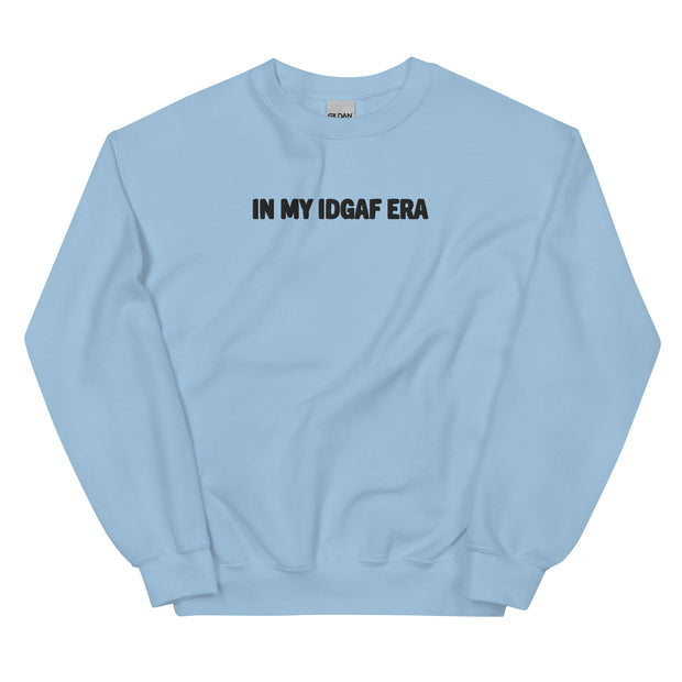 "IN MY IDGAF ERA" Crewneck Sweatshirt