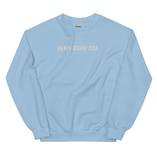 "IN MY IDGAF ERA" Crewneck Sweatshirt - White Font