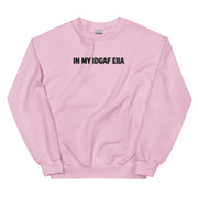"IN MY IDGAF ERA" Crewneck Sweatshirt