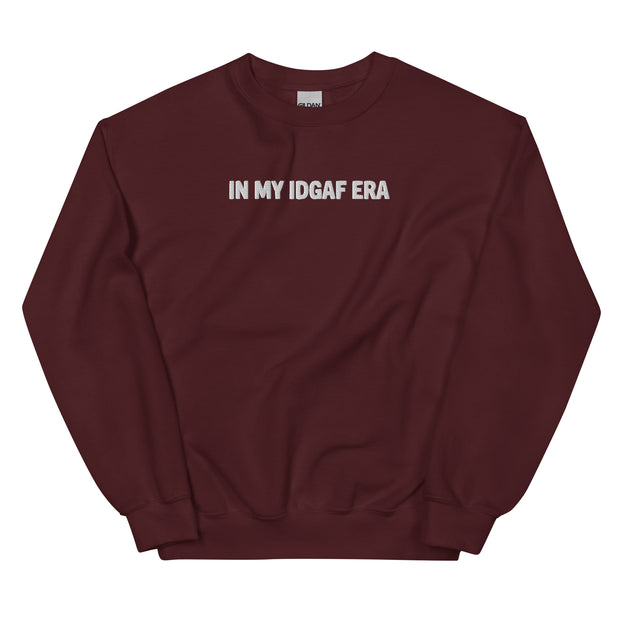 "IN MY IDGAF ERA" Crewneck Sweatshirt - White Font