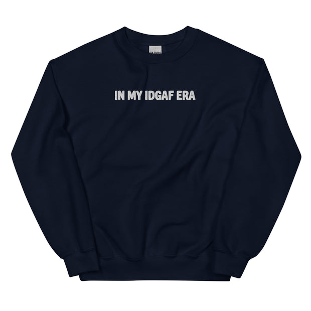 "IN MY IDGAF ERA" Crewneck Sweatshirt - White Font