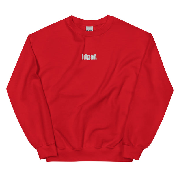 IDGAF Embroidered Crewneck Sweatshirt