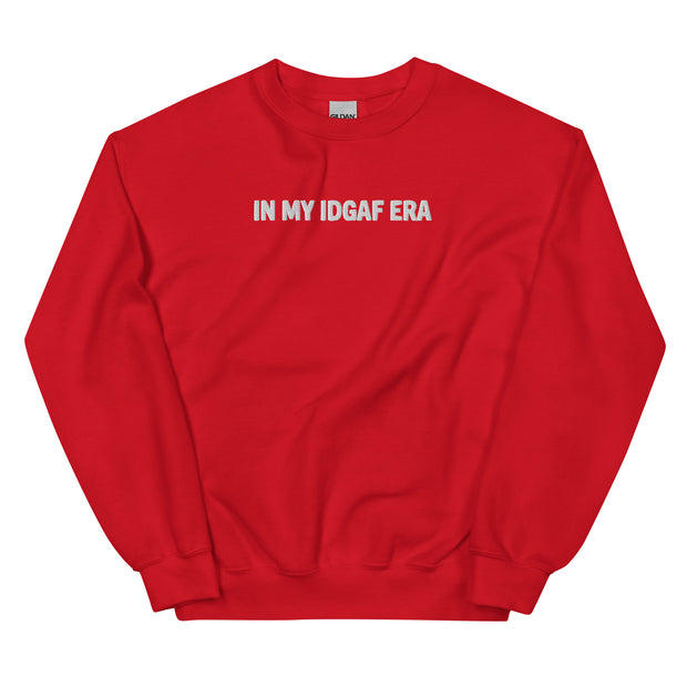 "IN MY IDGAF ERA" Crewneck Sweatshirt - White Font