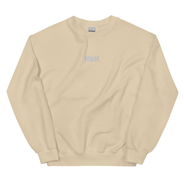 IDGAF Embroidered Crewneck Sweatshirt