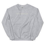 "IN MY IDGAF ERA" Crewneck Sweatshirt - White Font