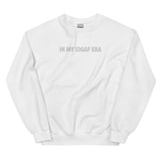 "IN MY IDGAF ERA" Crewneck Sweatshirt - White Font