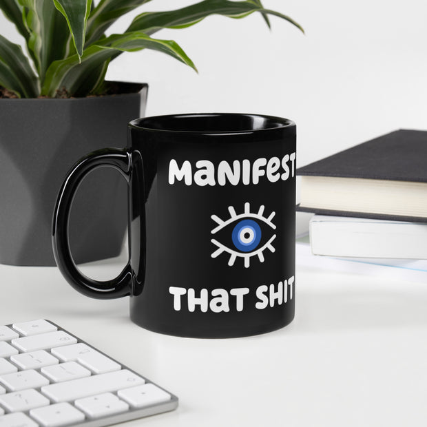 Manifest that Shit Evil Eye Black Glossy Mug